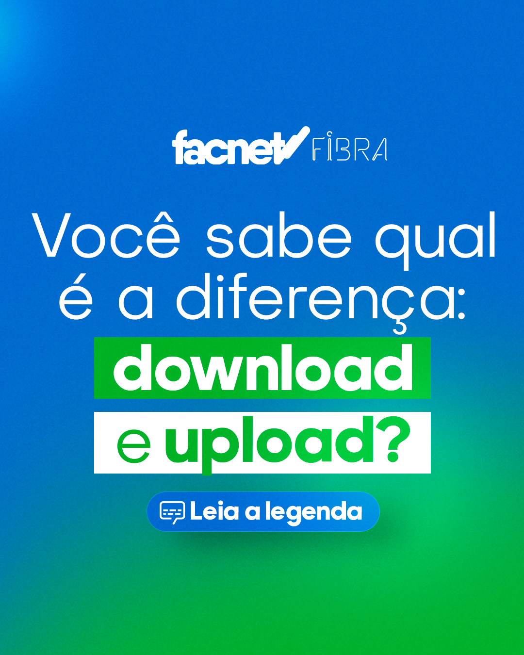 Você sabe qual é a diferença entre download e upload?